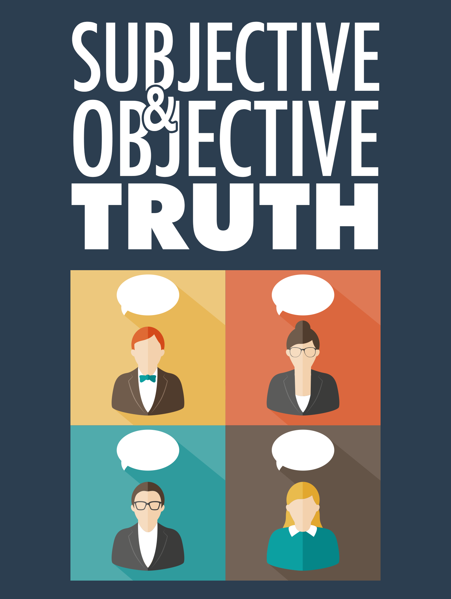 Subjective Objective Truth